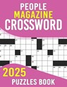 People Magazine Crossword Puzzles Book 2025: Explore History, Celebrities, and More in Every Puzzle! - Natasha E. Brown - 9798328591027