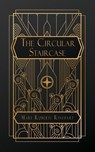 Rinehart, M: Circular Staircase - Mary Roberts Rinehart - 9798330215669