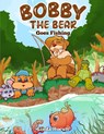 Bobby the Bear - Linda Hocutt - 9798330233205