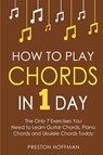 How to Play Chords - Preston Hoffman - 9798330233649