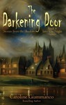 Giammanco, C: Darkening Door - Caroline Giammanco - 9798330236558