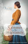 Summer in the Highlands - Nichole van ; Heidi Kimball ; Michele Paige Holmes - 9798330246052