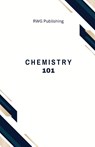 Chemistry 101 - Rwg Publishing - 9798330247073