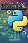 Python Programming for Kids - Lily Anderson - 9798330254576