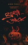Pierce, A: Burn for Jack - Aiden Pierce - 9798330278268