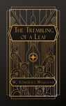 The Trembling of a Leaf - W Somerset Maugham - 9798330279210