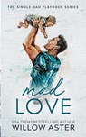 Mad Love Special Edition Paperback - Willow Aster - 9798330279845