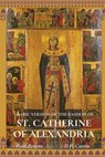 The Arabic Version of the Passion of St. Catherine of Alexandria - Paul Peeters - 9798330289394