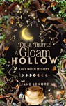 Toil & Truffle - Jane Lenore ; J. L. Vampa - 9798330311309