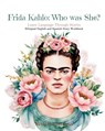 Frida Kahlo - Nicole Herbert Dean - 9798330325221