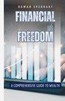 Financial Freedom - Rowan Everhart - 9798330334490