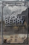 Huckleberry - Jessica Norton ; Aubrey Taylor - 9798330355037