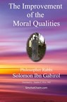 The Improvement of the Moral Qualities - Ibn Gabirol Solomon - 9798330379606