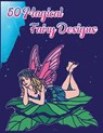 50 Magical Fairy Designs - Hue Coloring - 9798330390250