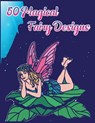 50 Magical Fairy Designs - Hue Coloring - 9798330390250