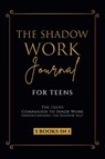 The Shadow Work Journal for Teens - Callie Parker - 9798330410750