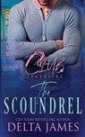 The Scoundrel - Delta James - 9798330416219