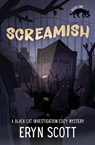 Screamish - Eryn Scott - 9798330420117