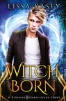 WitchBorn - Lissa Kasey - 9798330437344