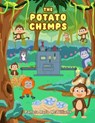 The Potato Chimps - Pamela Marie McWilliams - 9798330441525