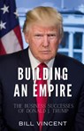 Building an Empire - Bill Vincent - 9798330473120