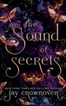 The Sound of Secrets - Jay Crownover - 9798330475674