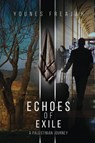 Echoes of Exile - Younes Freajah - 9798330478873