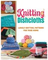 Knitting Dishcloths - Nancy Peterson - 9798330496617