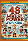 Wilson, B: 48 Laws of Power - Benson G. Wilson - 9798330520541