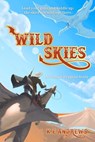 Wild Skies: A Yeehaw Dragons Story - K. E. Andrews - 9798330524105