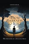 From Darkness to Light - III Faustino Lopez - 9798330528233