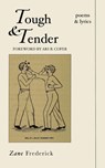 Tough & Tender - Zane Frederick - 9798330538225