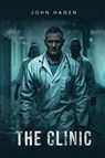 The Clinic - John Hagen - 9798330563449