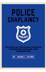 Police Chaplaincy - Maxwell Shimba - 9798330607914