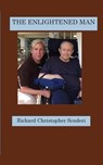 The Enlightened Man - Richard C. Scuderi - 9798330612222