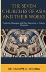 The Seven Churches of Asia and Their Works - Maxwell Shimba - 9798330631711