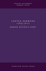 Lenten Sermons (1858-1874) - E. B. Pusey - 9798330685851