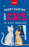 Short Stories About Cats in Easy English - Jenny Goldmann - 9798331175467