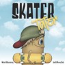 Skater Tater - Miranda Seidl - 9798332112577