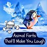 Animal Farts That'll Make You Laugh: A Funny Rhyming Fart Book for Kids - J. P. Anthony Williams - 9798332585357