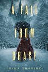 A Fall from Grace: A Nicole Rayburn Historical Mystery Book 6 - Irina Shapiro - 9798332854125