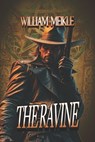 The Ravine: A Weird Western - William Meikle - 9798334469167