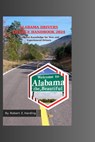 Alabama Drivers Licence Handbook 2024 - Robert E. Harding - 9798335247665