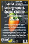 Sound Design Mastery with FL Studio: Crafting Professional Sound - Bru A1 - 9798335639194