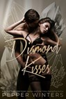 Diamond Kisses: dark romance - Pepper Winters - 9798336137729