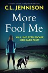 More Fool Me - C. L. Jennison - 9798337200156