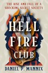 The Hellfire Club - Daniel P. Mannix - 9798337200286