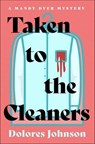 Taken to the Cleaners - Dolores Johnson - 9798337201061