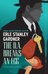 The D.A. Breaks an Egg - Erle Stanley Gardner - 9798337202815