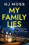 My Family Lies - NJ Moss - 9798337203096